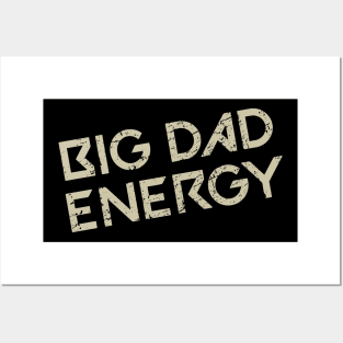 Big Dad Energy - Dad Jokes Posters and Art